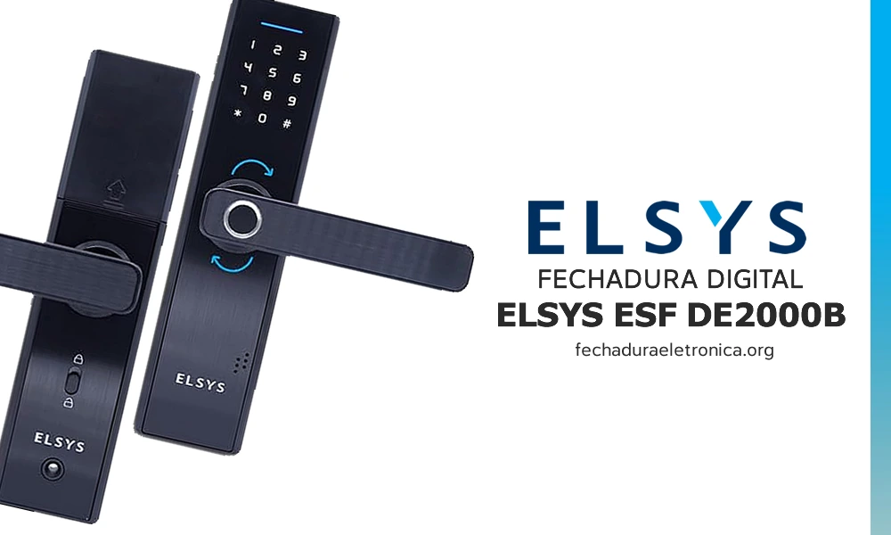 Elsys ESF-DE2000B melhor fechadura inteligente para apartamento.